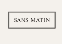 SANS MATIN promo codes